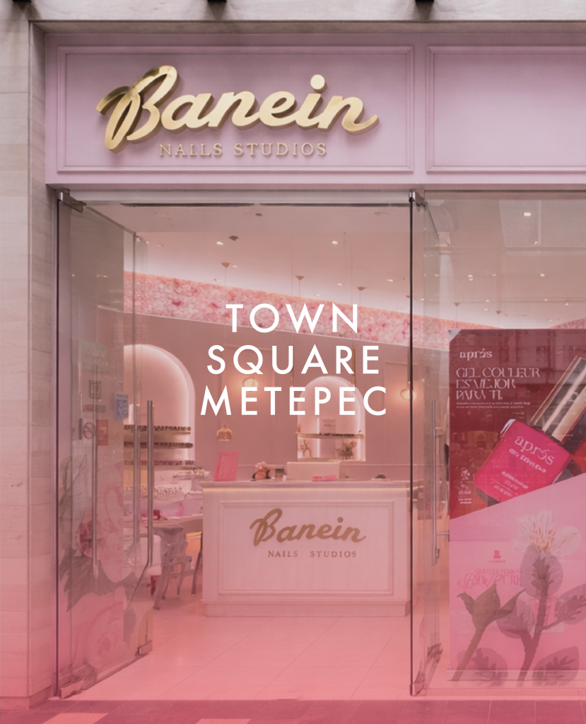 METEPEC Salón de uñas BANEIN Nails Studios en Metepec, entrada en Town Square Metepec